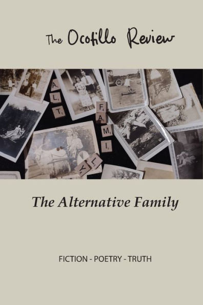 The Ocotillo Review Volume 7.1 - 9781952224317