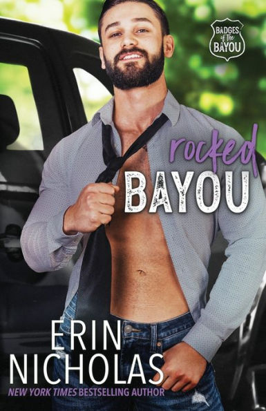 Rocked Bayou (Badges Of The Bayou) - 9781952280542
