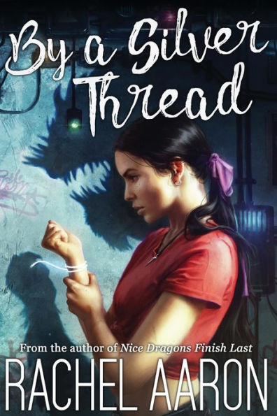 By A Silver Thread: Dfz Changeling Book 1 - 9781952367212