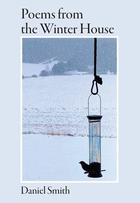 Poems From The Winter House - 9781952526138