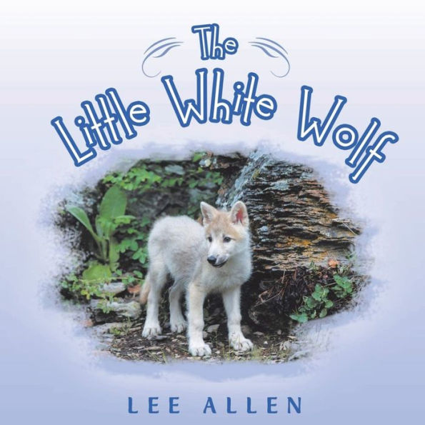 The Little White Wolf - 9781952648984