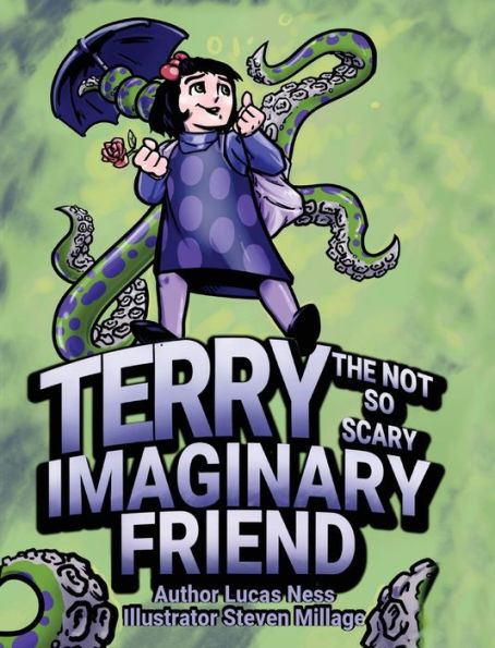 Terry The Not So Scary Imaginary Friend - 9781952685644