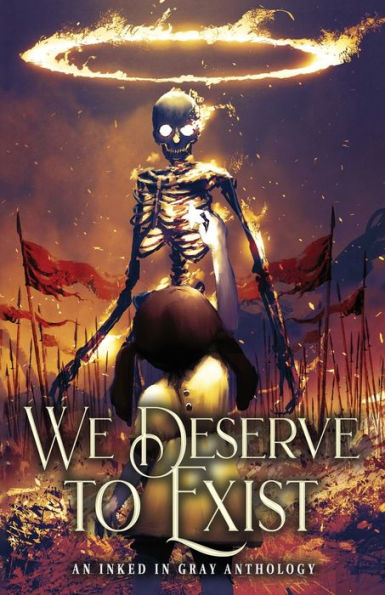 We Deserve To Exist