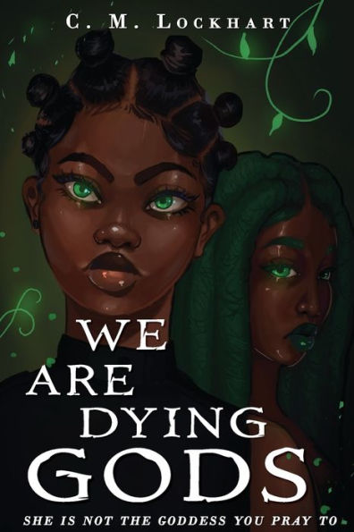We Are Dying Gods - 9781952978098