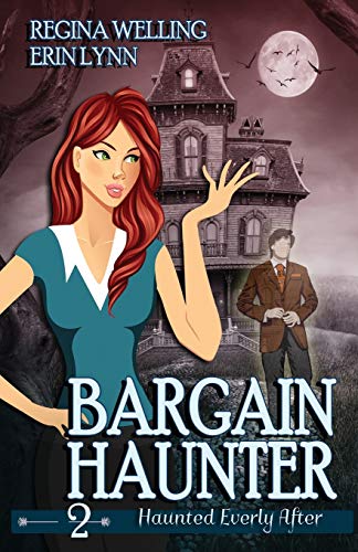 Bargain Haunter: A Ghost Cozy Mystery Series (Haunted Everly After Mysteries)