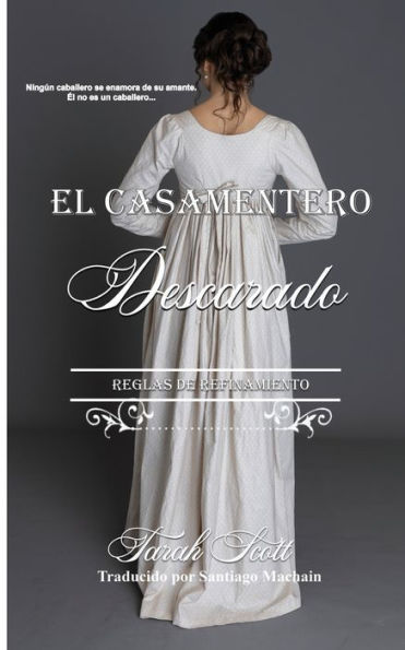 Descarado: Reglas De Refinamiento (El Casamentero) (Spanish Edition) - 9781953100467
