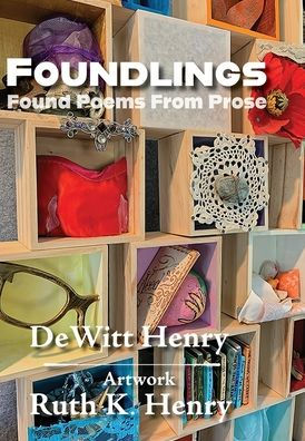 Foundlings: Found Poems From Prose