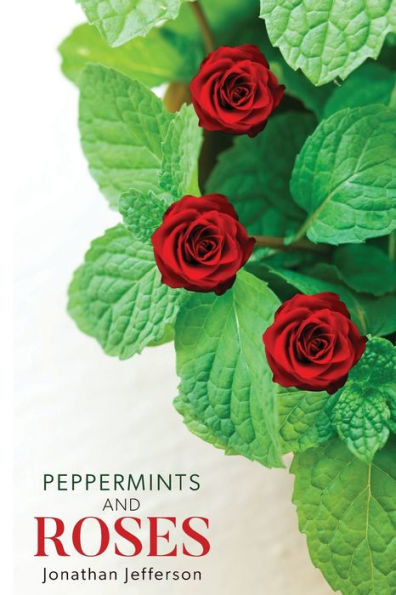 Peppermints And Roses - 9781953163615