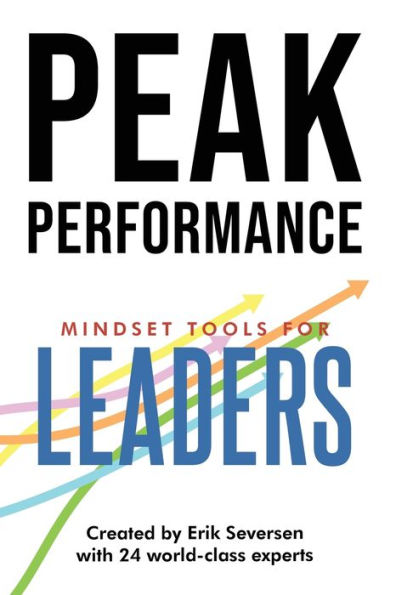 Peak Performance: Mindset Tools For Leaders (Peak Performance Series) - 9781953183217