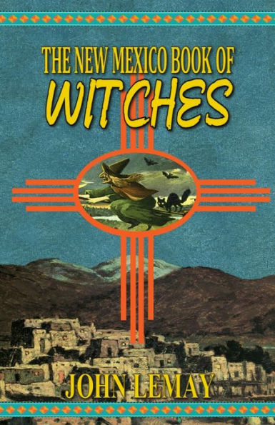 The New Mexico Book Of Witches - 9781953221247