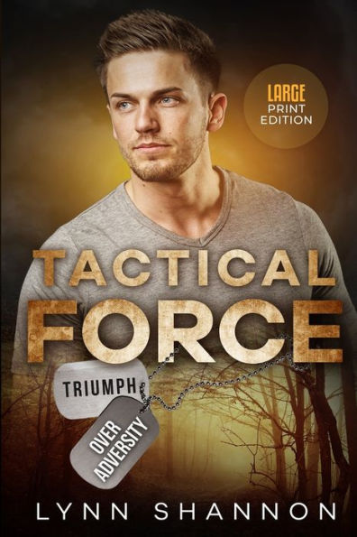 Tactical Force (Triumph Over Adversity Large Print) - 9781953244291