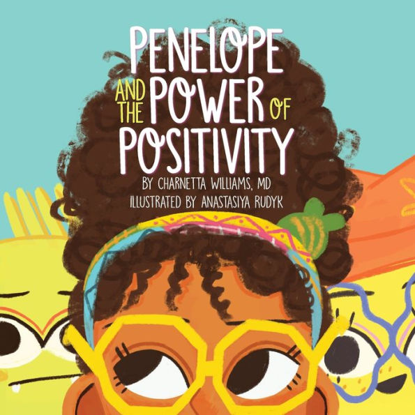 Penelope And The Power Of Positivity - 9781953259592