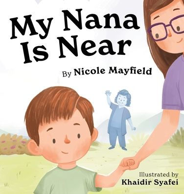 My Nana Is Near - 9781953259677
