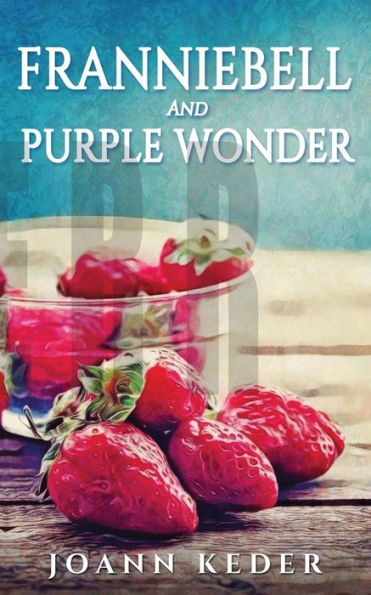 Franniebell And Purple Wonder - 9781953270092