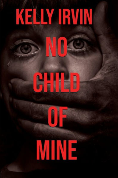 No Child Of Mine - 9781953290243