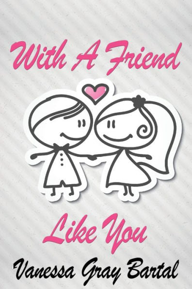 With A Friend Like You - 9781953339454