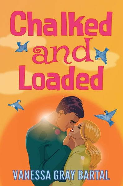 Chalked And Loaded - 9781953339591