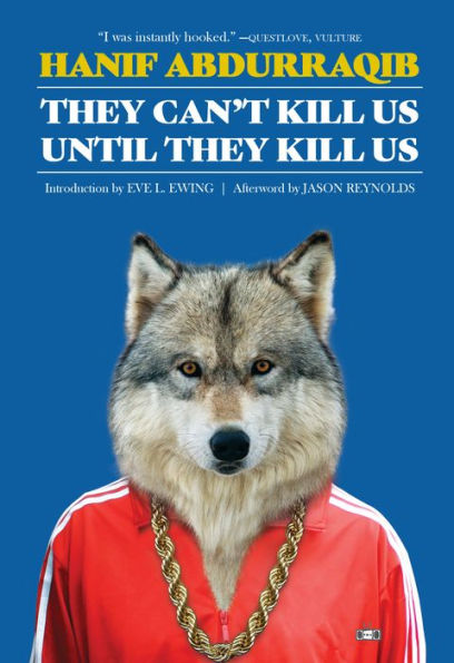 They Can'T Kill Us Until They Kill Us: Expanded Edition - 9781953387448