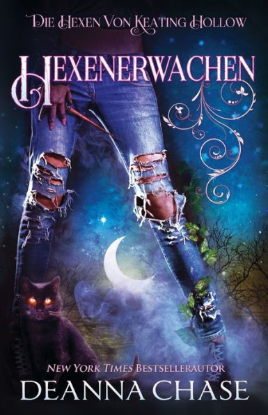 Hexenerwachen (Die Hexen Von Keating Hollow) (German Edition) - 9781953422651