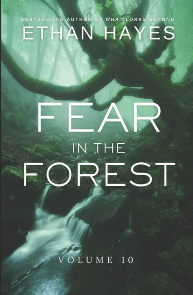 Fear In The Forest: Volume 10 - 9781953462466