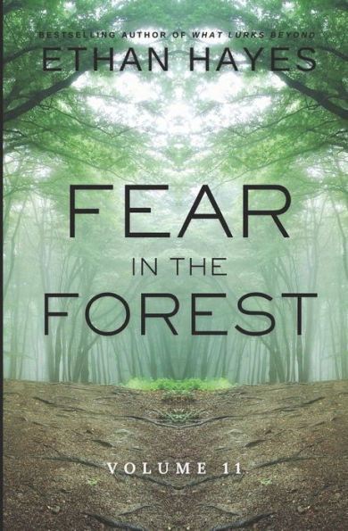 Fear In The Forest: Volume 11 - 9781953462473