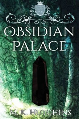 The Obsidian Palace - 9781953491480