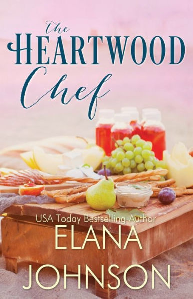 The Heartwood Chef: A Heartwood Sisters Novel (Carter's Cove Beach Romance) - 9781953506283