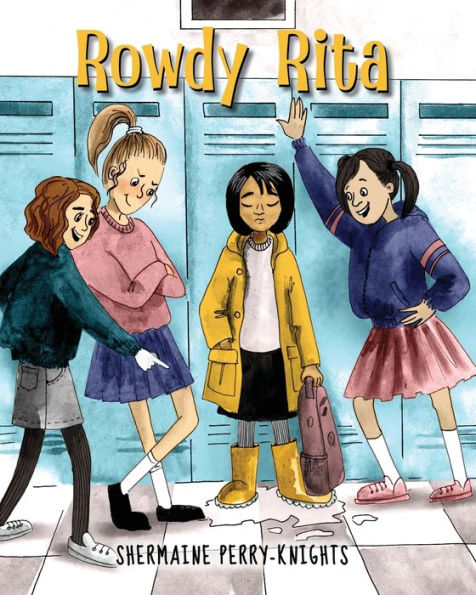 Rowdy Rita: A Children's Book On Kindness And Friendship (The Rowdy Collection) - 9781953518644