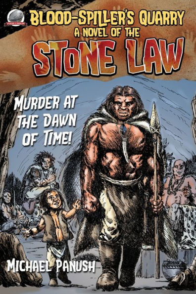 Blood-Spiller's Quarry: A Novel Of The Stone Law