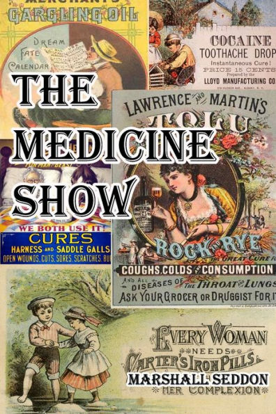 The Medicine Show - 9781953610515
