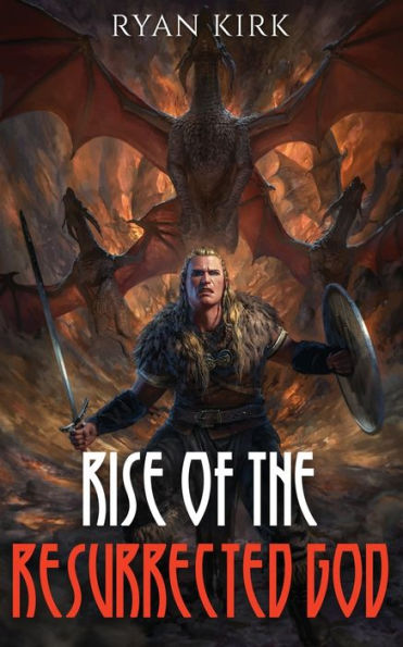 Rise Of The Resurrected God - 9781953692269