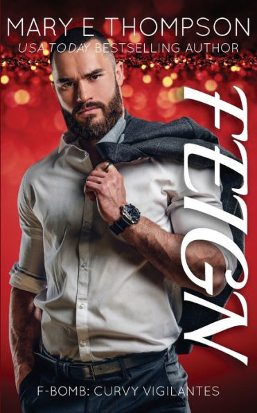 Feign: A Curvy Girl Romantic Suspense (F-Bomb: Curvy Vigilantes) - 9781953879332