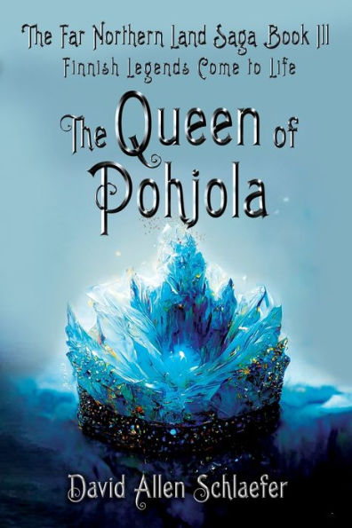 The Queen Of Pohjola (The Far Northern Land Saga) - 9781953910813