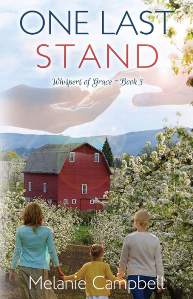 One Last Stand (Whispers Of Grace)