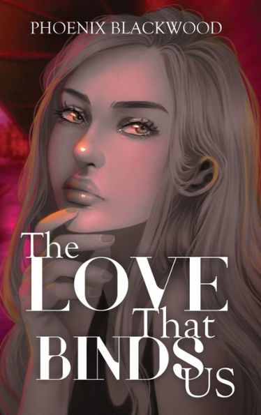 The Love That Binds Us