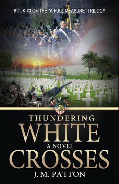 Thundering White Crosses (A Full Measure) - 9781954000506