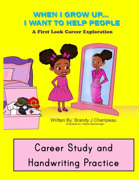When I Grow Up Helping Careers Career Study And Handwriting Practice