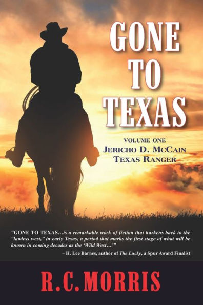 Ido a Texas: Volumen uno: Jericho D. Mccain, guardabosques de Texas