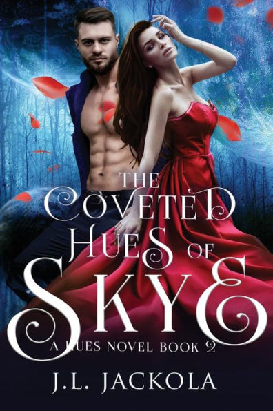The Coveted Hues Of Skye - 9781954175891