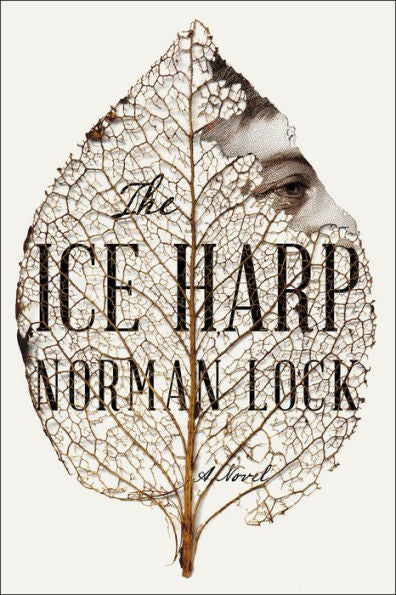 The Ice Harp (The American Novels) - 9781954276178