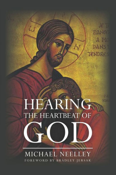 Hearing The Heartbeat Of God