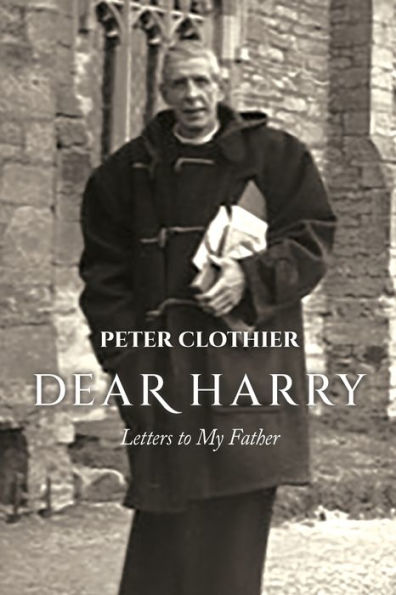 Dear Harry: Letters To My Father