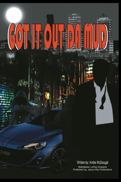 Got It Out Da Mud - 9781954425682