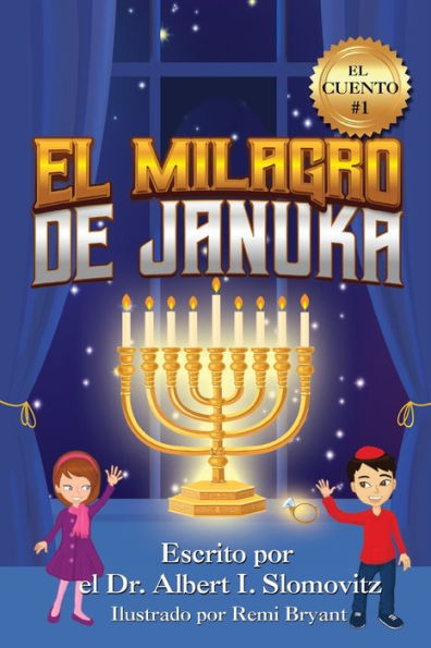 El Milagro De Januka (The Jewish Christian Discovery) (Spanish Edition) - 9781954529243