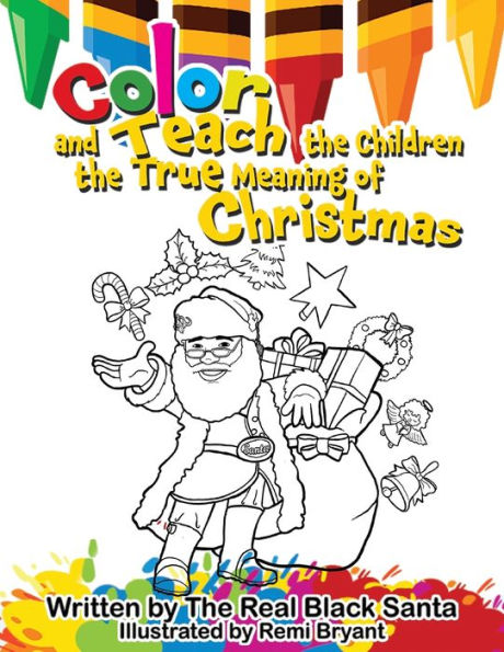Color And Teach The Children The True Meaning Of Christmas (Ttc) - 9781954529335
