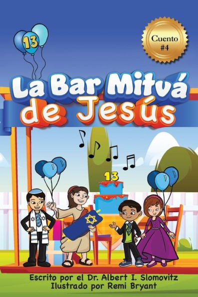 La Bar Mitzvá De Jesús (The Jewish Christian Discovery) (Spanish Edition) - 9781954529397