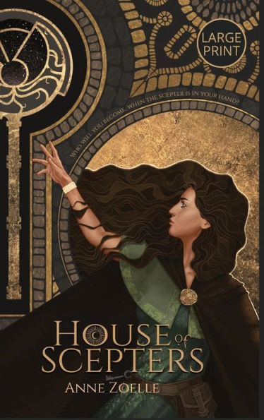 House Of Scepters - Large Print Hardback (Scepter Series - Large Print Hardback)