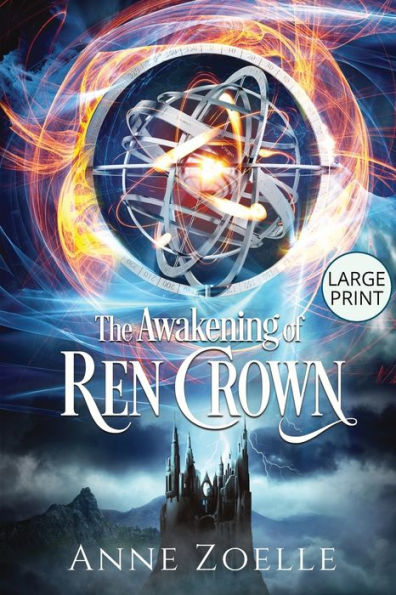 The Awakening Of Ren Crown - Large Print Paperback - 9781954593312
