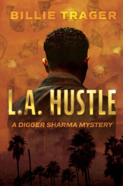 L.A. Hustle (Digger Sharma) - 9781954676428