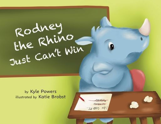 Rodney The Rhino Just Can'T Win - 9781954688179